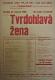 Lysá nad Labem, výstava DIVADLO JE PODIVUHODNÁ VĚC..., Tvrdohlavá žena, 1956, výstavní panel, 2018