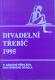 Třebíč, Divadelní Třebíč 1995, zpravodaj