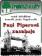 Ostrava, Divadlo U Lípy, Paní Piperová zasahuje - plakát, 2007