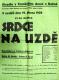 Kolín, Katolický dům, Srdce na uzdě - plakát, 1939
