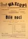 Divadlo Na Slupi, Bílé noci - plakát, 1950
