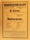 Praha-Nové Město, Divadlo Na Slupi, O život - Nalezenec - plakát, 1938