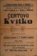 Slatiny, Čtenářsko-divadelní beseda, Čertovo kvítko - plakát, 1917