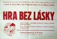 Ledeč nad Sázavou, Tyl, Hra bez lásky - plakát, 1960