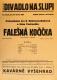 Praha-Nové Město, Vzděl. sbor vyšehradský, Divadlo Na Slupi, Falešná kočička - plakát, 1935