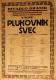 Praha-Braník,  Divadlo Braník, Plukovník Švec - plakát, 1928