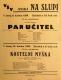 Praha-Nové Město, Vzděl. sbor vyšehradský, Divadlo Na Slupi, Pan učitel - Kostelní myška - plakát, 1934
