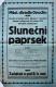 Chrudim, Klicpera: Sluneční paprsek - plakát, 1924