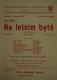 Praha-Bohnice, SDO, Na letním bytě - plakát, 1949