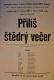 Rybitví, SOU, Příliš štědrý večer - plakát, 1965