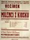 Chrudim, Obchodní akademie, Milenci z kiosku - plakát, 1938