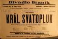 Praha-Braník, SDO - sehrál na obj. Jednoty slovanských žen v Praze, Král Svatopluk - plakát, 1933