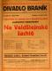 Praha-Braník, SDO, Divadlo Braník, Na valdštejnské šachtě - plakát, 1927