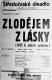 Praha (?), Středočeské divadlo, Zlodějem z lásky, plakát, asi 30.–40. léta 20. stol.