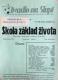 Praha, Poštovní spořitelna, Dramatický soubor, Škola základ života - plakát, v Divadle Na Slupi, 1947
