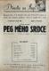Praha-Smíchov, Třebízský, Peg mého srdce - plakát, v Divadle Na Slupi, 1948