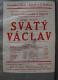 Nový Bydžov, Jirásek, Album plakátů, 1927 - 1942, Svatý Václav - plakát, 1929