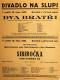 Praha-Nové Město, Divadlo Na Slupi, Dva bratři - Sibiročka malá krotitelka lvů - plakát, 1932