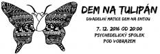 Kladno, Dem na entou, Dem na Tulipán - plakát, 2016