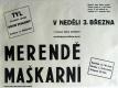 Dolní Stakory, Tyl, Maškarní merenda,  plakát, 1946
