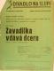 Praha-Nové Město, Divadlo Na Slupi, Zavadilka vdává dceru - plakát, 1936