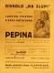 Praha-Nové Město, Divadlo Na Slupi, Pepina - plakát, 1939