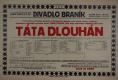 Praha-Braník, SDO, Táta dlouhán - plakát, 1925