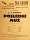 Divadlo Na Slupi, Poslední muž - plakát, 1934