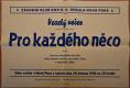 Nová Paka, ZK ROH Regula, Pro každého něco - plakát, 1958