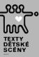 Obálka publikace: TEXTY dětské scény