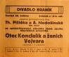 Praha-Braník, Divadlo Braník, Otec Kondelík a ženich Vejvara - plakát, 1927(?)
