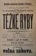 Přelouč, Besední ochotnické divadlo, Těžké ryby - plakát, 1895