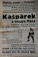 Pardubice, Národní souručenství, Městský osvětový sbor, Kašpárek a hloupá Nána chytřejší jsou nad cikána - plakát, 1940