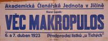 Jičín, Akademici, Věc Makropulos - plakát, 1923