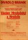 Praha-Braník, SDO, Divadlo Braník, Václav Hrobčický z Hrobčic - plakát, 1927