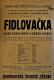 Choltice, Spolek divadelních ochotníků, Fidlovačka - plakát, 1955