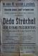 Vysoká Libeň, Sokol, Děda Štráchal jede k panu presidentovi - plakát, 1930