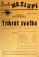Praha-Nové Město, Vzděl. sbor vyšehradský, Divadlo Na Slupi, Třikrát svatba - plakát, 1947