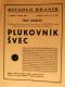 Praha-Braník, Divadlo Braník, Plukovník Švec - plakát, 1929
