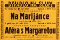 Praha-Nové Město, Divadlo Na Slupi, Na Marijánce - Aféra s Margaretou - plakát, 1941