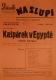 Praha-Nové Město, Vzděl. sbor vyšehradský, Divadlo Na Slupi, Kašpárek v Egyptě - plakát, 1946