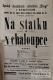 Němčice, Ochotníci, Na staku a v chaloupce - plakát, 1908