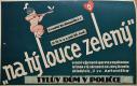 Polička, Ochotníci, Na tý louce zelený - plakát, 1935