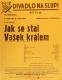 Praha-Nové Město, Divadlo Na Slupi, Jak se stal Vašek králem - plakát, 1936