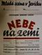 Jevíčko, Mladá scéna, Nebe na zemi - plakát