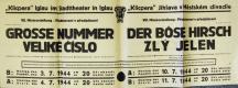 Jihlava, Klicpera, Velké číslo - Zlý jelen - plakát, 1944