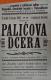 Třebovětice, Hospodářsko-čtenářská beseda, Paličova dcera - plakát, 1923