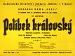Třebíč, Sušil, Polibek královský - plakát, 1947