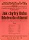 Praha-Nové Město, Divadlo Na Slupi, Jak chytrý Kuba lidožrouta oklamal - plakát 1941