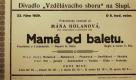 Divadlo Na Slupi, Máma od baletu - plakát, 1929